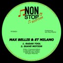 Max Bellis & ET Milano - Suave Motion (Original Mix)