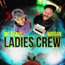 Bobsan & MC Shady - Ladies Crew