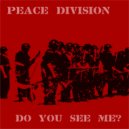 Peace Division & SSHH - Do You See Me? (Sshh Remix)