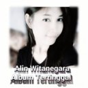 Alin Witanegara - Racun Kebencian
