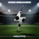CODE BREAKERZ - MBAPPE