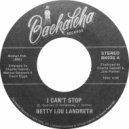 Betty Lou Landreth - I Can't Stop