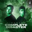 Disaster - Complete Disaster (Extended Mix)