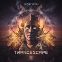 Liquid Fish - Trancescape