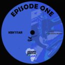 Kek\'star - Episode One ()