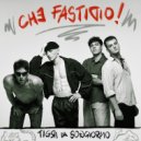 TIGRI DA SOGGIORNO - CHE FASTIDIO! ()