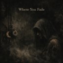 Nereth & Eiyra - Where You Fade