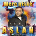 Aslan Charkazyan - Were qîskê ()