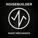 Noisebuilder - Music Quest Everyone (Original Mix)
