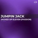 Jumpin Jack feat. Lucy - Jacked Up Eleven ((Passion) - Radio Edit)