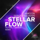 Aimoon, Sergey Badanin - Stellar Flow (Victor Lobanov Extended Remix)