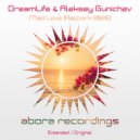 DreamLife, Aleksey Gunichev - Mad Love 2026 (Extended Mix)
