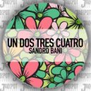 Sandro Bani - Un Dos Tres Cuatro