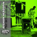 Afghan Headspin - PHAT BASS (Original Mix)