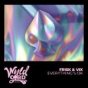 Frisk, Vix - Everything\'s Ok (Extended Mix)