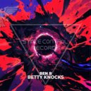 Ben R - Betty Knocks