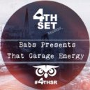 Babs Presents - That Garage Energy