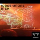 Hugues Vercors - Break