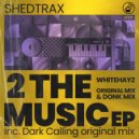 Whitehayz - 2 The Music