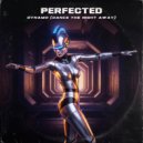 Perfected - Dynamo (Dance The Night Away)