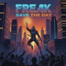Freak - Save The Day