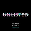 BIG:MAN - HA HA (Original Mix)