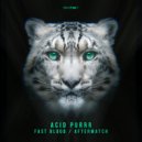 Acid Purrr - Aftermatch