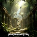 Bios Destruction - Spore (Original Mix)