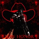 BVRNOVT - LOW HONOR ()