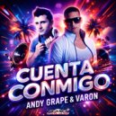 Andy Grape, Varon - Cuenta Conmigo (Original Mix)