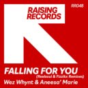 Wez Whynt & Aneesa\' Marie - Falling For You (Fizzikx Vibe n Soul Extended Remix)