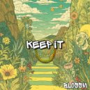 BLOSSM - KEEP IT
