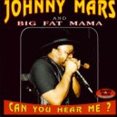 Johnny Mars & Big Fat Mama - Driving Sideways (feat. Big Fat Mama) ()