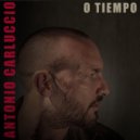 Antonio Carluccio - O Tiempo