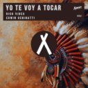 Rico Vibes & Edwin Geninatti - Yo Te Voy a Tocar (Radio Edit)