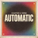 Chapter & Verse - Automatic (Original Mix)