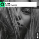 V-FOX - Aerodynamics (Original Mix)