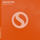 Wavetype - Fractal (Original Mix)