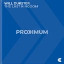 Will Dukster - The Last Kingdom (Extended Mix)