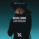 Michael Roman - Lady in Black (Extended Mix)
