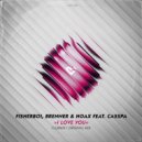 Fisherboi & Brenner & Hoax feat. Casspa - I Love You (Extended Mix)