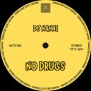 DJ Nanni - No Drugs