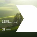N-sKing - Everything Stays (Original Mix)