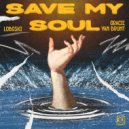 Loboski, Gracie Van Brunt - Save My Soul (Original Mix)