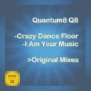 Quantum8 Q8 - I Am Your Music
