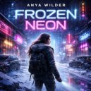 Anya Wilder - Break the Dark ()