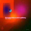 Martin Villalba - Pink Galaxy (Original Mix)