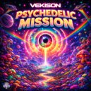 Vekison - Psychedelic Mission