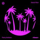 David Paul - Party Anthem