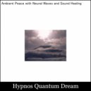 Hypnos Quantum Dream - Whispers of the Night, Lulling the Tired to Sleep (Original Mix)